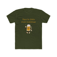 Men's Pour Decisions Cotton Crew Tee